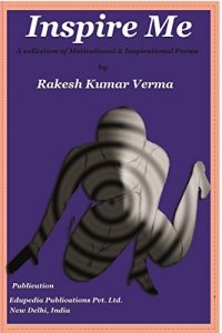 Inspire Me: A Collection of Poems